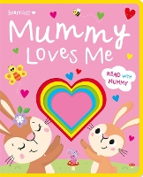 Book Cover for Mummy Loves Me by Lou Treleaven