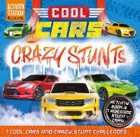 Book Cover for Cool Cars and Crazy Stunts by Cordelia Nash