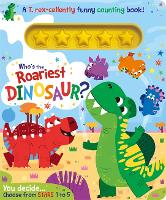 Book Cover for Who's the Roariest Dinosaur? by Lou Treleaven
