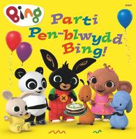 Book Cover for Parti Pen-Blwydd Bing! by Rebecca Gerlings