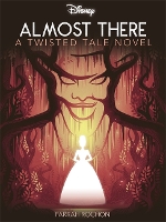 Book Cover for Disney Princess and the Frog: Almost There by Farrah Rochon