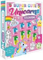 Book Cover for Super Cute Unicorns Colouring by Igloo Books