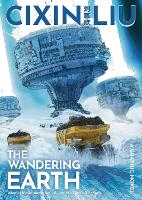 Book Cover for Cixin Liu's The Wandering Earth by Cixin Liu