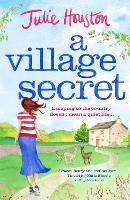 Book Cover for A Village Secret by Julie Houston