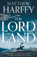 Book Cover for For Lord and Land by Matthew Harffy