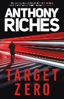 Book Cover for Target Zero by Anthony Riches