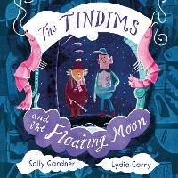 Book Cover for The Tindims and the Floating Moon by Sally Gardner