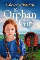 Book Cover for The Orphan Girl by Chrissie Walsh