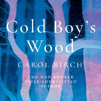 Book Cover for Cold Boy's Wood by Carol Birch