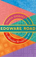 Book Cover for Edgware Road by Yasmin Cordery Khan