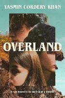 Book Cover for Overland by Yasmin Cordery Khan