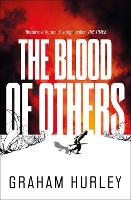 Book Cover for The Blood of Others by Graham Hurley