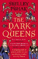 Book Cover for The Dark Queens by Shelley Puhak