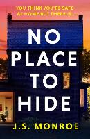 Book Cover for No Place to Hide by J. S. Monroe