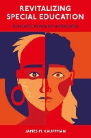 Book Cover for Revitalizing Special Education by James M University of Virginia, USA Kauffman