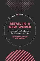 Book Cover for Retail In A New World by Eleonora University of Bristol, UK Pantano, Kim Vrije Universiteit Brussel, Belgium Willems