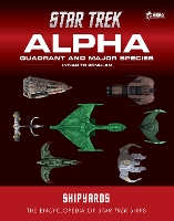 Book Cover for Star Trek Shipyards: The Alpha and Beta Quadrants Volume 2 by Ben Robinson