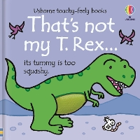 Book Cover for That's Not My T. Rex... by Fiona Watt