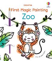 Book Cover for First Magic Painting Zoo by Abigail Wheatley