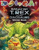 Book Cover for Build Your Own T. Rex and Other Dinosaurs Sticker Book by Sam Smith