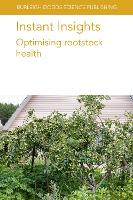 Book Cover for Instant Insights: Optimising Rootstock Health by Dr Francisco CEBASCSIC PérezAlfocea, Dr Stephen CSIRCrops Research Institute Ghana Yeboah, Dr Ian C Lancaster  Dodd