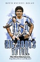 Book Cover for Big Boots to Fill by David Nolan