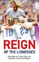 Book Cover for Reign of the Lionesses by Carrie Dunn