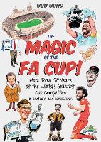 Book Cover for The Magic of the FA Cup! by Bob Bond