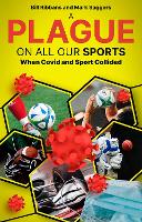 Book Cover for A Plague on All Our Sports by Bill Ribbans, Mark Saggers