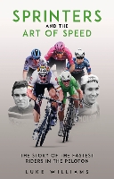 Book Cover for Sprinters and the Art of Speed by Luke Williams