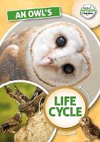 Book Cover for An Owl's Life Cycle by Madeline Tyler