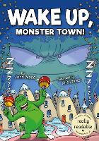 Book Cover for Wake Up, Monster Town! by John Wood