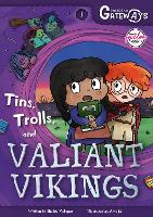 Book Cover for Greenlake Gateways 1: Tins, Trolls and Valiant Vikings by Shalini Vallepur, Amy Li