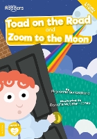Book Cover for Toad on the Road and Zoom to the Moon by Mignonne Gunasekara, Danielle Webster-Jones