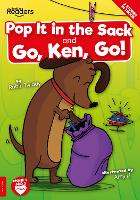 Book Cover for Pop it in the Sack & Go, Ken, Go! by Robin Twiddy