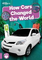 Book Cover for How Cars Changed the World by Robin Twiddy