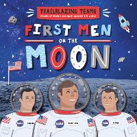 Book Cover for First Men on the Moon by Emilie Dufresne