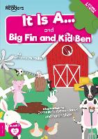 Book Cover for It Is A... and Big Fin and Kid Ben by Gemma McMullen