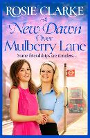 Book Cover for A New Dawn Over Mulberry Lane by Rosie Clarke