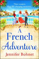 Book Cover for A French Adventure by Jennifer Bohnet