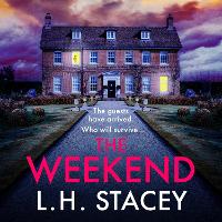 Book Cover for The Weekend by L H Stacey