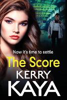 Book Cover for The Score by Kerry Kaya