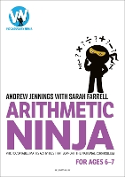 Book Cover for Arithmetic Ninja for Ages 6-7 by Andrew Jennings, Sarah Farrell