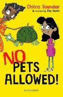 Book Cover for No Pets Allowed! A Bloomsbury Reader by Chitra Soundar