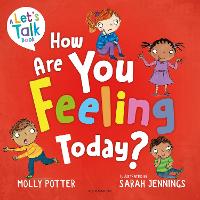 Book Cover for How Are You Feeling Today? by Molly Potter