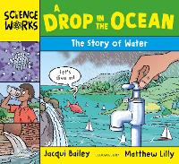 Book Cover for A Drop in the Ocean The Story of Water by Jacqui Bailey