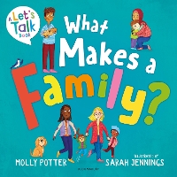 Book Cover for What Makes a Family? by Molly Potter