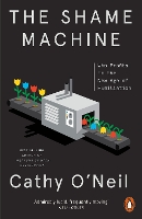 Book Cover for The Shame Machine by Cathy O'Neil