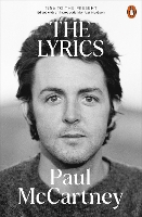 Book Cover for The Lyrics by Paul McCartney, Paul Muldoon