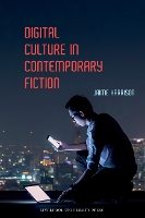 Book Cover for Digital Culture in Contemporary Fiction by Jaime Harrison